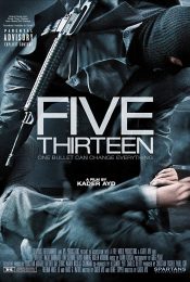 Five Thirteen (2013) ล่าเดือด ปล้นดิบ