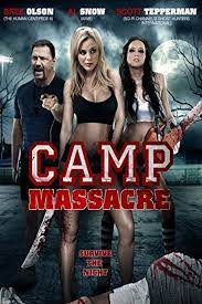 Camp Massacre (2014) แคมป์สยองต้องฆ่า