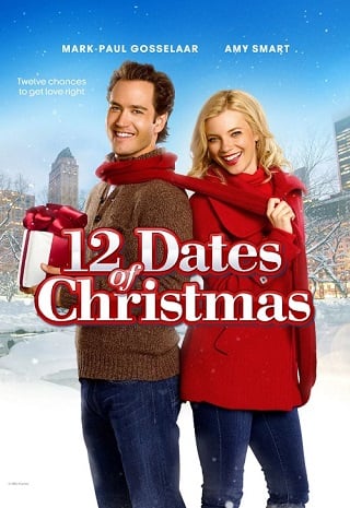 12 Dates of Christmas (2011) คริสต์มาสนี้ขอมี 12 เดต